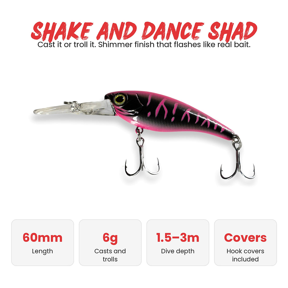 S Tackle Shake and Dance shad specs: 60mm, 6g casts and trolls, dives 1.5 to 3m, hook covers included